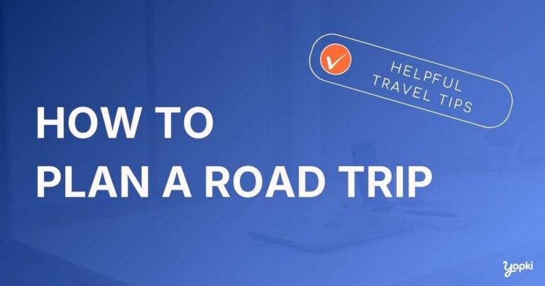 how to plan a road trip