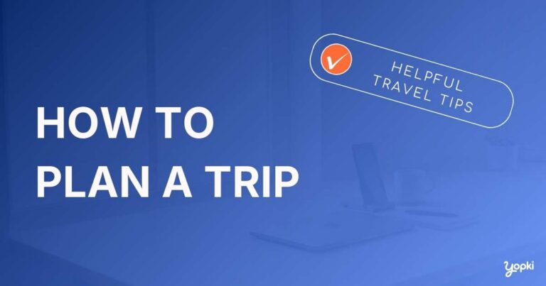 how to plan a trip